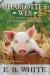 Charlotte's Web with Stuart Little and The Trumpet of the Swan