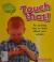 Touch That!