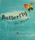 Butterfly Butterfly: A Book of Colors