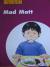 Mad Matt, Sundance Little Reader