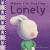 When I'm Feeling Lonely