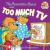The Berenstain Bears and Too Much TV