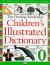 The DK Children's Illustrated Dictionary