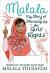 Malala My Story of Standing Up for Girls' Rights