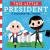 This Little President A Presidential Primer (with audio recording)