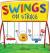 Swings on Strike A Funny, Rhyming, Read Aloud Kid's Book For Preschool, Kindergarten, 1st Grade, 2nd Grade, 3rd Grade, 4th Grade, Or Early Readers
