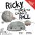 Ricky, the Rock That Couldn't Roll