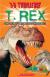 3-D Thrillers! T. Rex and Other Dangerous Dinosaurs