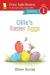 Ollie's Easter Eggs An Easter and Springtime Book for Kids
