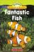 Fantastic Fish