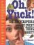 Oh, Yuck! The Encyclopedia of Everything Nasty