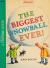 The Biggest Snowball Ever !