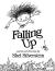 Falling Up: Poems and drawings by Shel Silverstein