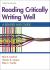 Reading Critically, Writing Well A Reader and Guide
