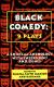 Black Comedy Nine Plays : a Critical Anthology with Interviews and Essays