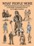 What People Wore 1,800 Illustrations from Ancient Times to the Early Twentieth Century