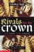 Rivals for the Crown