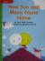 Reading Wonders Leveled Reader How Sun and Moon Found Home: Beyond Unit 8 Week 3 Grade K