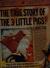 The True Story of the 3 Little Pigs