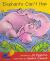 Rigby Sails Early Leveled Reader Elephants Can't Hop