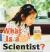 What Is a Scientist?