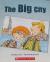 The Big City