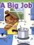 A Big Job Short Vowel Storybooks