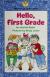 Hello, First Grade