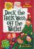 My Weird School Special: Deck the Halls, We're Off the Walls!