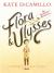 Flora & Ulysses The Illuminated Adventures