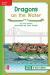 Reading Wonders Leveled Reader Dragons on the Water: Beyond Unit 1 Week 2 Grade 3