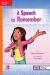 Reading Wonders Leveled A Speech to Remember: Approaching Unit 4 Week 5 Grade 3
