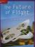 Reading Wonders Leveled Reader Future of Flight: ELL Unit 4 Week 4 Grade 3