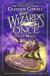 The Wizards of Once: Twice Magic