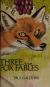 Three Aesop Fox Fables