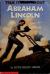 True Stories about Abraham Lincoln