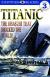 Titanic The Disaster that Shocked the World!