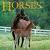 Horses An Abridgement of Harold Roth's Big Book of Horses