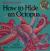 Read How Hide Octopus