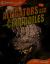 Crocodiles and Aligators, Animal Lives, Books Are Fun Edition