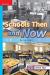 Reading Wonders Leveled Reader Schools Then and Now: On-Level Unit 3 Week 4 Grade 1