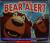 Breaking News: Bear Alert