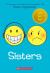 Sisters A Graphic Novel
