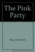The Pink Party