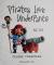 Pirates Love Underpants
