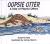 Oopsie Otter A Tale of Playful Otters