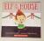 Elf in the House
