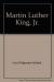 Martin Luther King, Jr A Biography for Young Children
