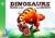 Dinosaurs