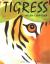 Tigress